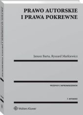 Prawo autorskie i prawa pokrewne Janusz Barta