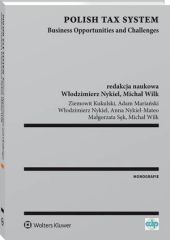 Polish Tax System. Business Opportunities and Challenges Polish Tax System. Business Opportunities and Challenges