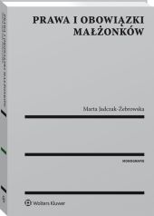 Prawa i obowiązki małżonków Prawa i obowiązki małżonków