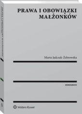Prawa i obowiązki małżonków Prawa i obowiązki małżonków