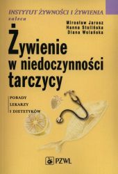 Żywienie w niedoczynności tarczycy Żywienie w niedoczynności tarczycy