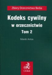 Kodeks cywilny w orzecznictwie Tom 2 Kodeks cywilny w orzecznictwie Tom 2
