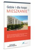 Gdzie i dla kogo mieszkanie + Gdzie i dla kogo mieszkanie +