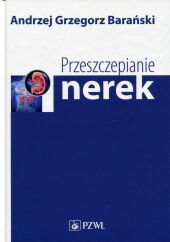 Przeszczepianie nerek Przeszczepianie nerek