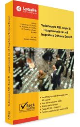Vademecum ABI Część II - Przygotowanie do roli Inspektora Ochrony Danych Vademecum ABI Część II - Przygotowanie do roli Inspektora Ochrony Danych