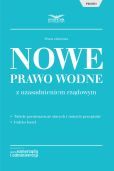 Nowe prawo wodne z uzasadnieniem rządowym Nowe prawo wodne z uzasadnieniem rządowym