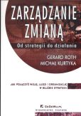 Zarządzanie zmianą Od strategii do działania Zarządzanie zmianą Od strategii do działania