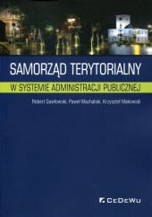 Samorząd terytorialny w systemie administracji publicznej Samorząd terytorialny w systemie administracji publicznej