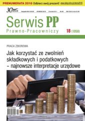 Jak korzystać ze zwolnień składkowych i podatkowych-najnowsze interpretacje urzędowe Jak korzystać ze zwolnień składkowych i podatkowych-najnowsze interpretacje urzędowe
