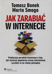 Jak zarabiać w internecie Jak zarabiać w internecie