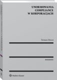 Unormowania compliance w korporacjach Unormowania compliance w korporacjach