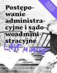 Last minute Postępowanie administracyjne i sądowoadministracyjne Last minute Postępowanie administracyjne i sądowoadministracyjne