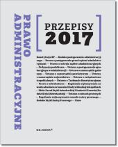 Prawo Administracyjne Przepisy 2017 Prawo Administracyjne Przepisy 2017