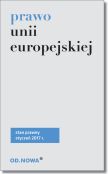 Prawo Unii Europejskiej Prawo Unii Europejskiej