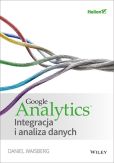 Google Analytics Integracja i analiza danych Google Analytics Integracja i analiza danych