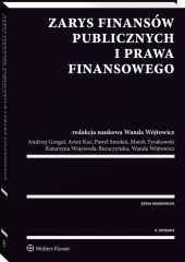 Zarys finansów publicznych i prawa finansowego Zarys finansów publicznych i prawa finansowego