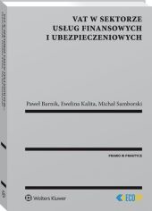 VAT w sektorze usług finansowych i ubezpieczeniowych VAT w sektorze usług finansowych i ubezpieczeniowych