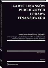 Zarys finansów publicznych i prawa finansowego Marek Tyrakowski