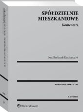 Spółdzielnie mieszkaniowe. Komentarz Spółdzielnie mieszkaniowe. Komentarz