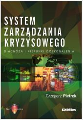 System zarządzania kryzysowego System zarządzania kryzysowego
