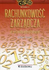 Rachunkowość zarządcza w przedsiębiorstwie Rachunkowość zarządcza w przedsiębiorstwie