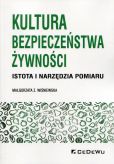 Kultura bezpieczeństwa żywności Kultura bezpieczeństwa żywności