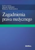 Zagadnienia prawa medycznego Zagadnienia prawa medycznego