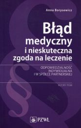 Błąd medyczny i nieskuteczna zgoda na leczenie Błąd medyczny i nieskuteczna zgoda na leczenie