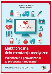 Elektroniczna dokumentacja medyczna Elektroniczna dokumentacja medyczna
