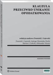 Klauzula przeciwko unikaniu opodatkowania Mariusz Golecki