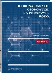 Ochrona danych osobowych na podstawie RODO Andrzej Krasuski