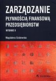 Zarządzanie płynnością finansową przedsiębiorstw Zarządzanie płynnością finansową przedsiębiorstw