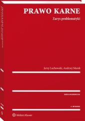 Prawo karne. Zarys problematyki Prawo karne. Zarys problematyki