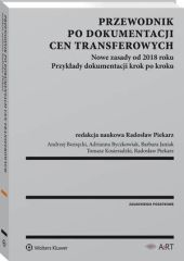 Przewodnik po dokumentacji cen transferowych Radosław Piekarz