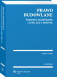 Prawo budowlane. Warunki techniczne i inne akty prawne. Przepisy [PRZEDSPRZEDAŻ]
