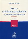 Koszty uzyskania przychodów w podatkach dochodowych Koszty uzyskania przychodów w podatkach dochodowych