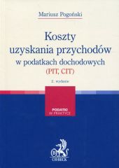 Koszty uzyskania przychodów w podatkach dochodowych Koszty uzyskania przychodów w podatkach dochodowych
