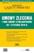 Umowy zlecenia i inne umowy cywilnoprawne od 1 stycznia 2018 Umowy zlecenia i inne umowy cywilnoprawne od 1 stycznia 2018