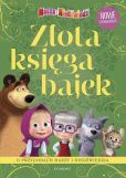 Masza i Niedźwiedź Złota księga bajek Masza i Niedźwiedź Złota księga bajek