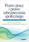 Prawo pracy i prawo zabezpieczenia społecznego Prawo pracy i prawo zabezpieczenia społecznego
