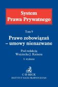 Prawo zobowiązań umowy nienazwane Tom 9 Prawo zobowiązań umowy nienazwane Tom 9
