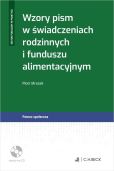 Wzory pism w świadczeniach rodzinnych i funduszu alimentacyjnym Wzory pism w świadczeniach rodzinnych i funduszu alimentacyjnym