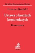 Ustawa o kosztach komorniczych Komentarz Ustawa o kosztach komorniczych Komentarz