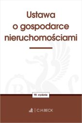 Ustawa o gospodarce nieruchomościami Ustawa o gospodarce nieruchomościami