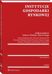 Instytucje gospodarki rynkowej Instytucje gospodarki rynkowej
