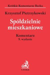 Spółdzielnie mieszkaniowe. Komentarz Spółdzielnie mieszkaniowe. Komentarz