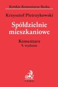 Spółdzielnie mieszkaniowe. Komentarz Spółdzielnie mieszkaniowe. Komentarz