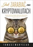 Jak zarabiać na kryptowalutach Jak zarabiać na kryptowalutach