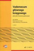 Vademecum głównego księgowego jednostki finansów publicznych Vademecum głównego księgowego jednostki finansów publicznych
