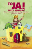 To ja ! Duży i odważny To ja ! Duży i odważny